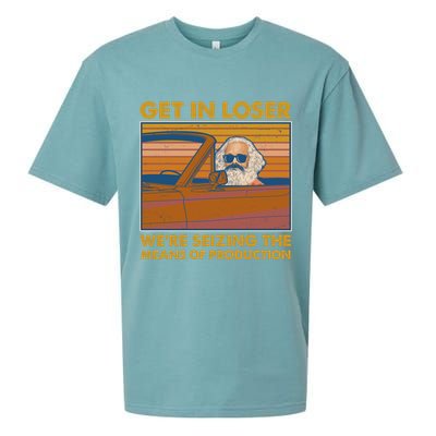 Karl Marx Get In Loser We're Seizing The Means Of Production  Sueded Cloud Jersey T-Shirt
