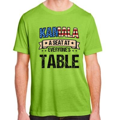 Kamala A Seat At EveryoneS Table Kamala Harris Adult ChromaSoft Performance T-Shirt