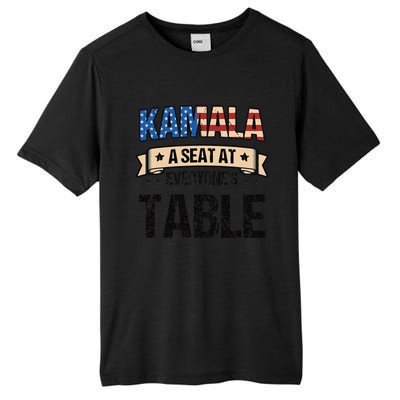 Kamala A Seat At EveryoneS Table Kamala Harris Tall Fusion ChromaSoft Performance T-Shirt