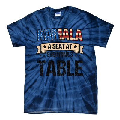 Kamala A Seat At EveryoneS Table Kamala Harris Tie-Dye T-Shirt