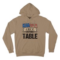 Kamala A Seat At EveryoneS Table Kamala Harris Hoodie