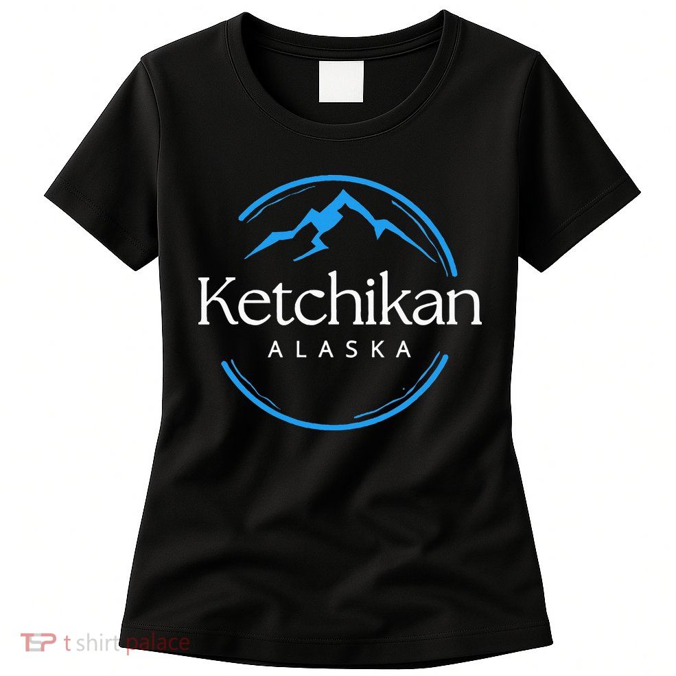 Ketchikan Alaska Souvenirs Womens T-Shirt