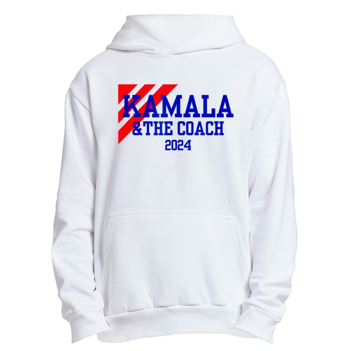 Kamala And The Coach 2024 Kamala Harris Tim Walz Urban Pullover Hoodie