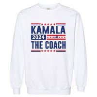 Kamala And The Coach 2024 Election Kamala Harris Tim Waltz Garment-Dyed Sweatshirt