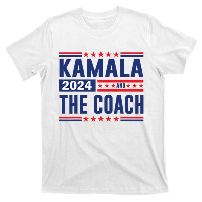 Kamala And The Coach 2024 Election Kamala Harris Tim Waltz T-Shirt