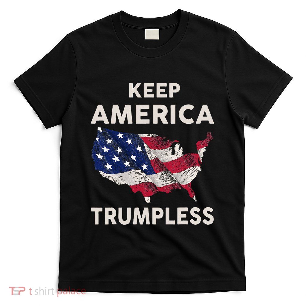 Keep America Trumpless T-Shirt