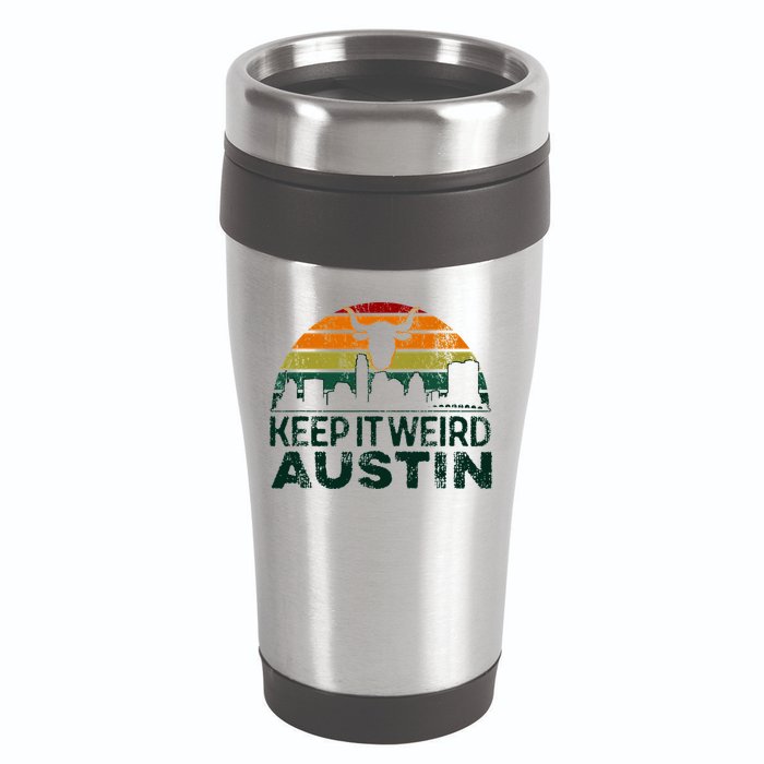Keep Austin Texas Weird For Austinite 16oz Travel Tumbler