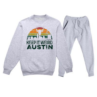 Keep Austin Texas Weird For Austinite Premium Crewneck Sweatsuit Set