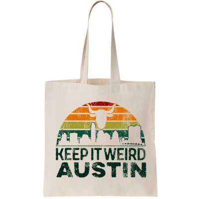 Keep Austin Texas Weird For Austinite Bag