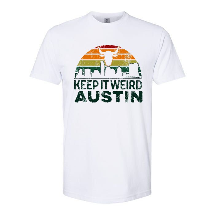 Keep Austin Texas Weird For Austinite Softstyle CVC T-Shirt