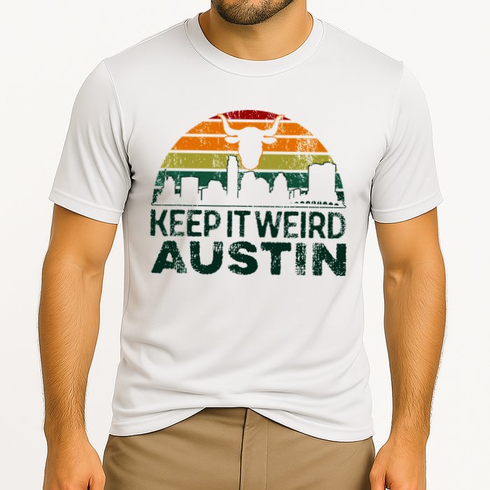 Keep Austin Texas Weird For Austinite Performance Shirt