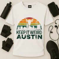 Keep Austin Texas Weird For Austinite Performance Shirt