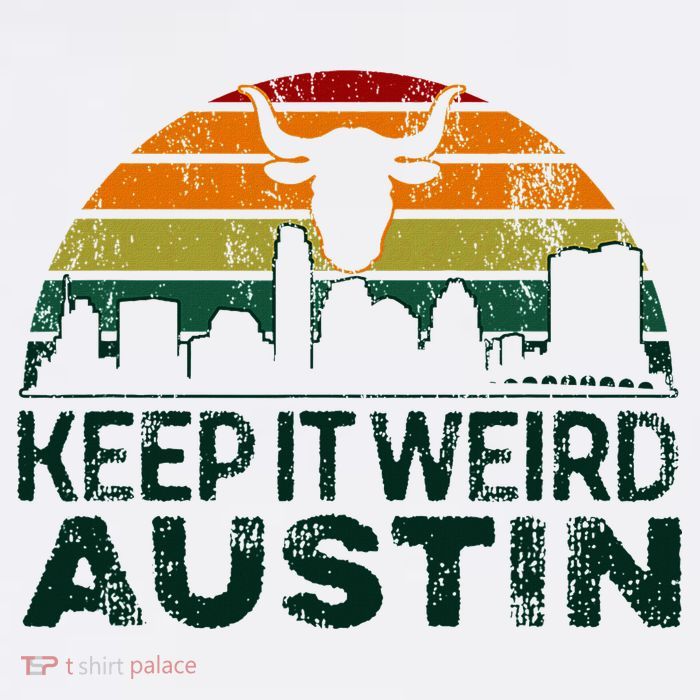 Keep Austin Texas Weird For Austinite Tall T-Shirt