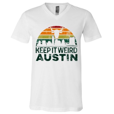 Keep Austin Texas Weird For Austinite V-Neck T-Shirt