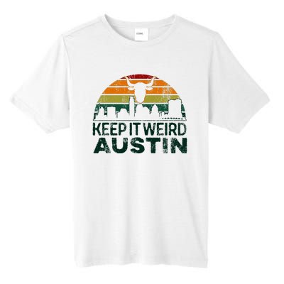 Keep Austin Texas Weird For Austinite Tall Fusion ChromaSoft Performance T-Shirt