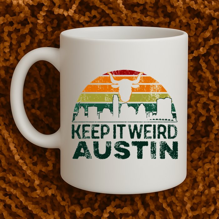 Keep Austin Texas Weird For Austinite Mug