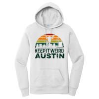 Keep Austin Texas Weird For Austinite Women's Pullover Hoodie