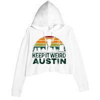 Keep Austin Texas Weird For Austinite Crop Fleece Hoodie