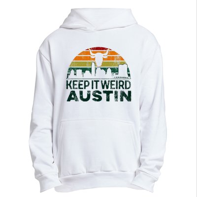 Keep Austin Texas Weird For Austinite Urban Pullover Hoodie