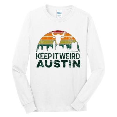 Keep Austin Texas Weird For Austinite Tall Long Sleeve T-Shirt