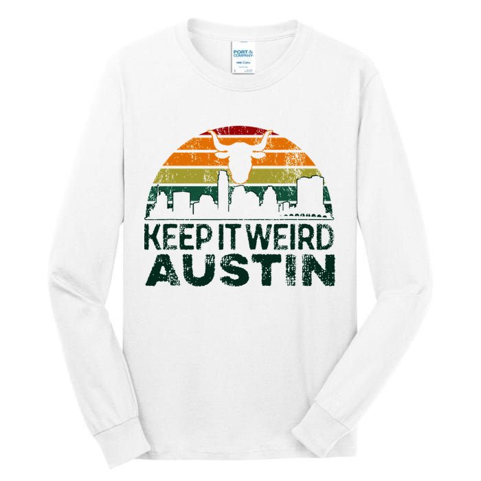 Keep Austin Texas Weird For Austinite Tall Long Sleeve T-Shirt