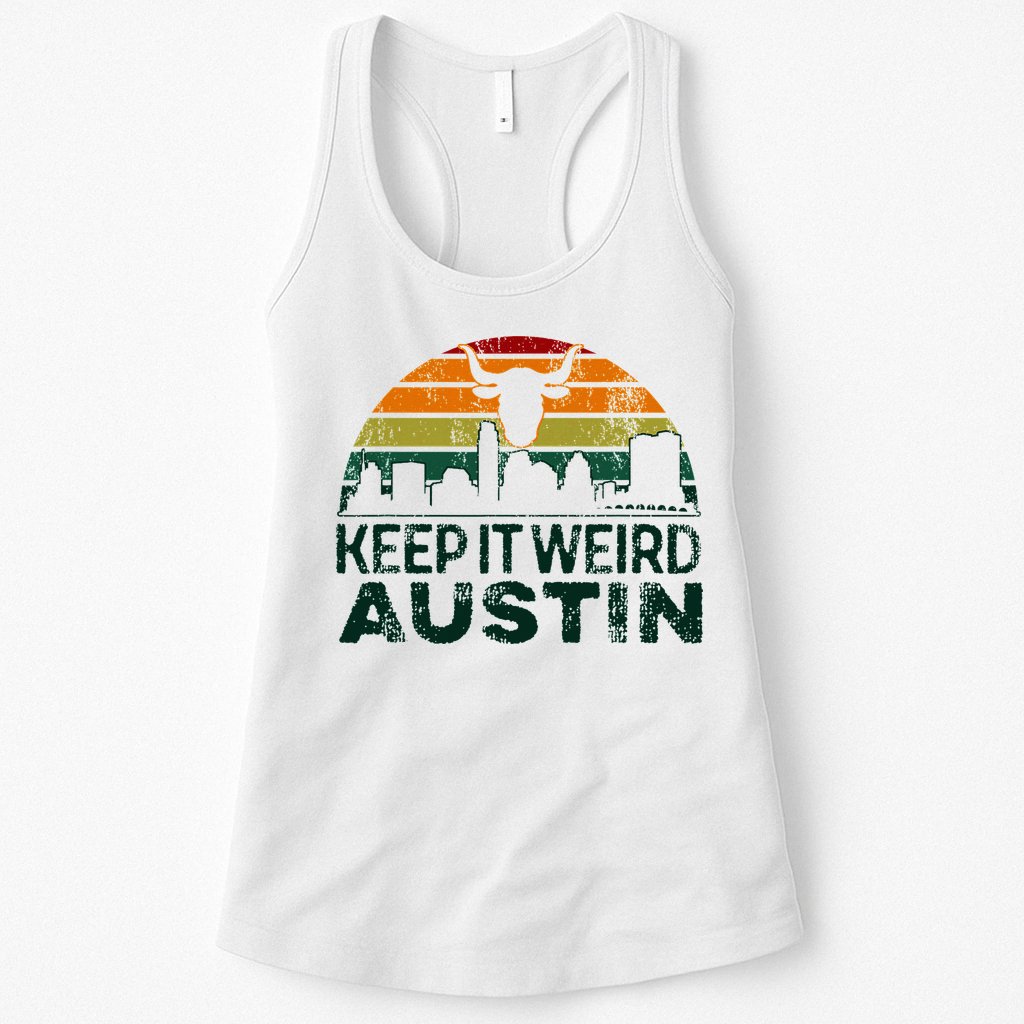 Keep Austin Texas Weird For Austinite Womens Tank Top