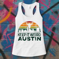 Keep Austin Texas Weird For Austinite Womens Tank Top