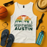 Keep Austin Texas Weird For Austinite Tank Top