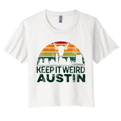 Keep Austin Texas Weird For Austinite Crop Top