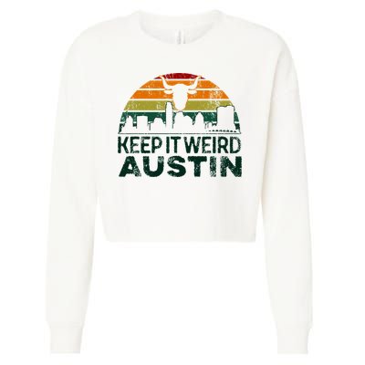 Keep Austin Texas Weird For Austinite Cropped Pullover Crew