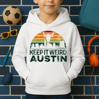 Keep Austin Texas Weird For Austinite Kids Hoodie