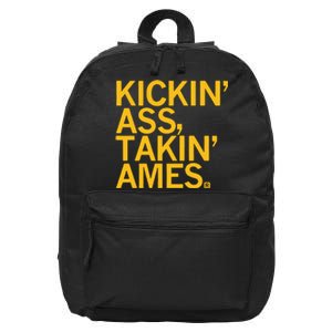 Kickin Ass Takin Ames 16 in Basic Backpack