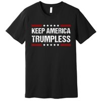 Keep America Trumpless Premium T-Shirt