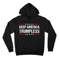 Keep America Trumpless Tall Hoodie