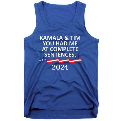 Kamala And Tim You Had Me At Complete Sentences Tank Top