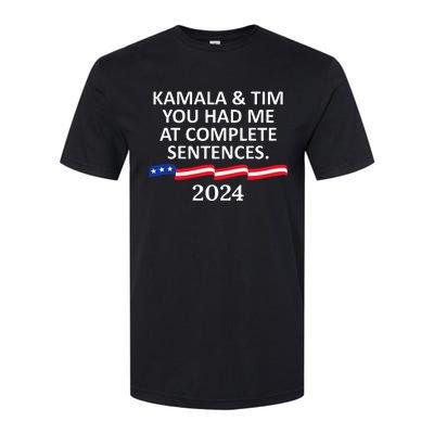 Kamala And Tim You Had Me At Complete Sentences Softstyle® CVC T-Shirt