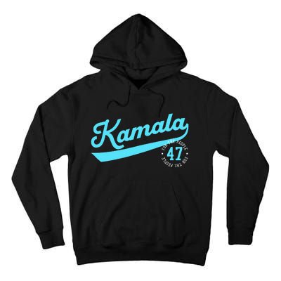 Kamala Athletic Team 47th President For The People Tall Hoodie