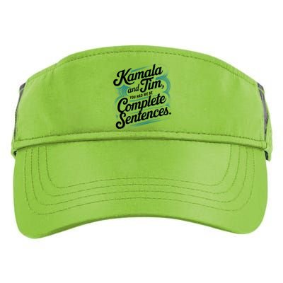 Kamala And Tim You Had Me At Complete Sentences Adult Drive Performance Visor