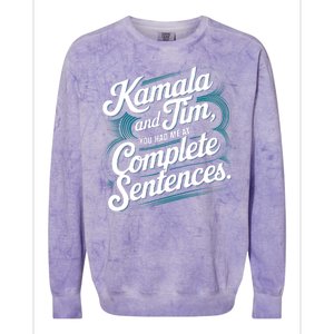 Kamala And Tim You Had Me At Complete Sentences Colorblast Crewneck Sweatshirt