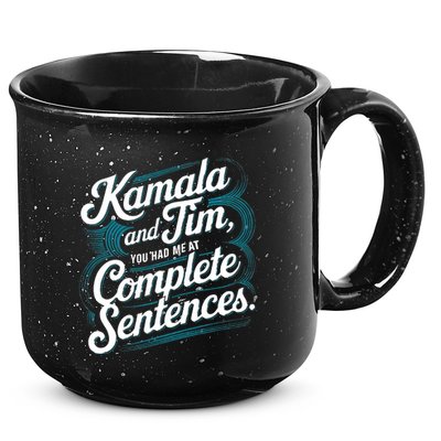 Kamala And Tim You Had Me At Complete Sentences 15oz Campfire Ceramic Mug