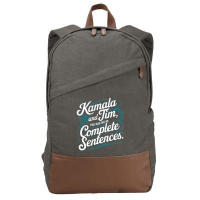 Kamala And Tim You Had Me At Complete Sentences Cotton Canvas Backpack