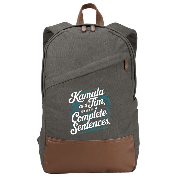 Kamala And Tim You Had Me At Complete Sentences Cotton Canvas Backpack