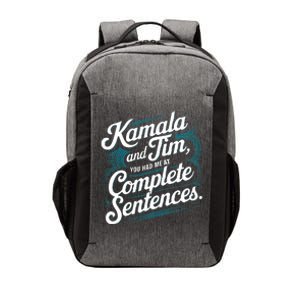 Kamala And Tim You Had Me At Complete Sentences Vector Backpack