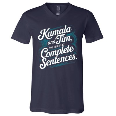 Kamala And Tim You Had Me At Complete Sentences V-Neck T-Shirt