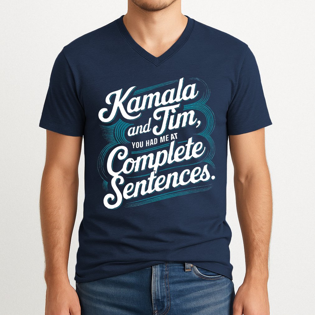 Kamala And Tim You Had Me At Complete Sentences V-Neck T-Shirt