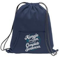 Kamala And Tim You Had Me At Complete Sentences Sweatshirt Cinch Pack Bag