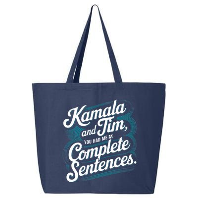 Kamala And Tim You Had Me At Complete Sentences 25L Jumbo Tote