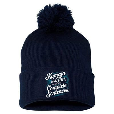 Kamala And Tim You Had Me At Complete Sentences Pom Pom 12in Knit Beanie