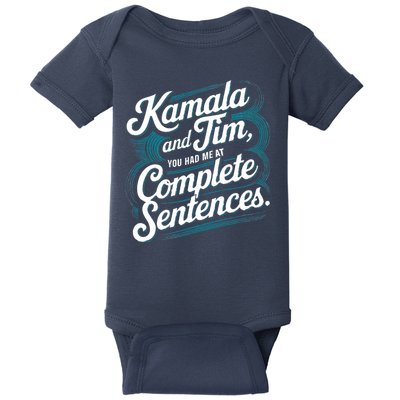 Kamala And Tim You Had Me At Complete Sentences Baby Bodysuit