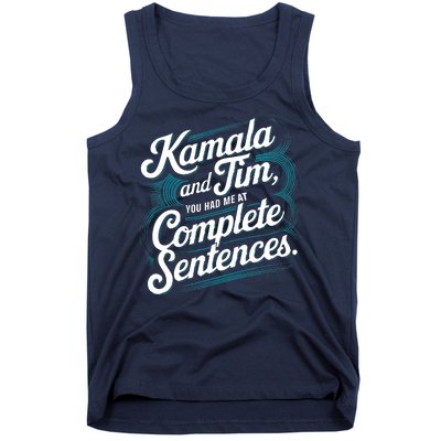 Kamala And Tim You Had Me At Complete Sentences Tank Top